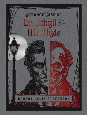 The Strange Case of Dr. Jekyll and Mr. Hyde